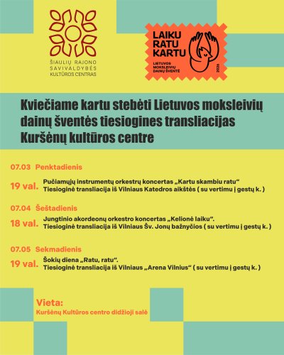 KURŠĖNUOSE Lietuvos moksleivių dainų šventės peržiūros