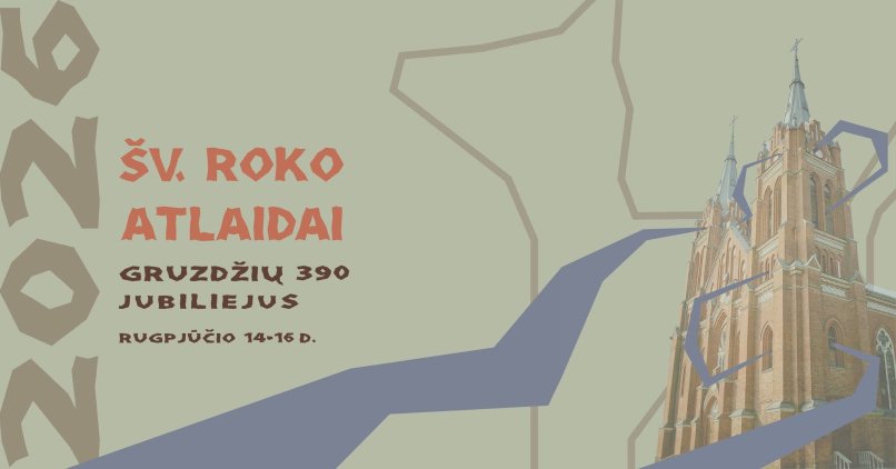 GRUZDŽIUOSE Šv. Roko atlaidai / Gruzdžių 390 m. jubiliejus 