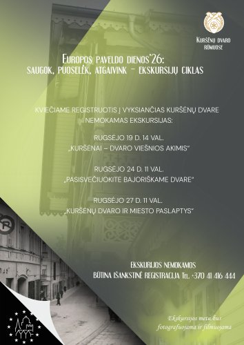 KURŠĖNUOSE „Pasisvečiuokime bajoriškame dvare“