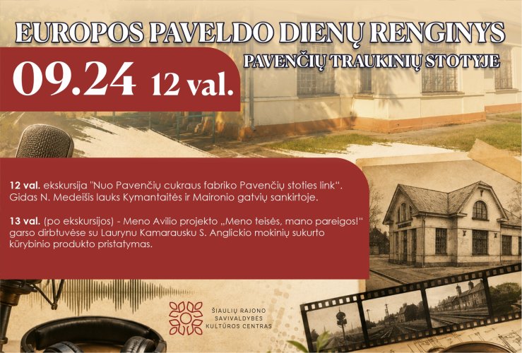 KURŠĖNUOSE Europos Paveldo dienų renginys