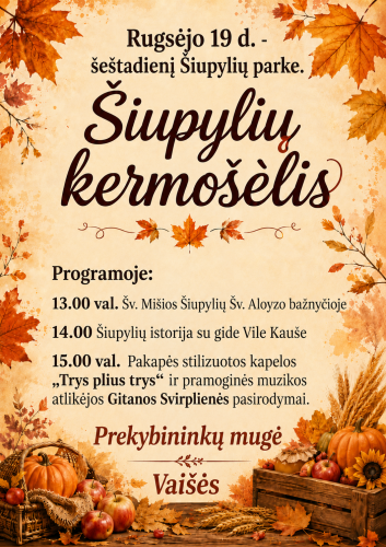 ŠIUPYLIUOSE rudens šventė