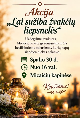 MICAIČIUOSE akcija  „Lai sužiba žvakių liepsnelės“ 