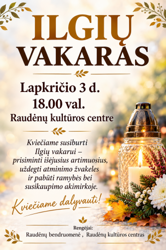 RAUDĖNUOSE Ilgių vakaras