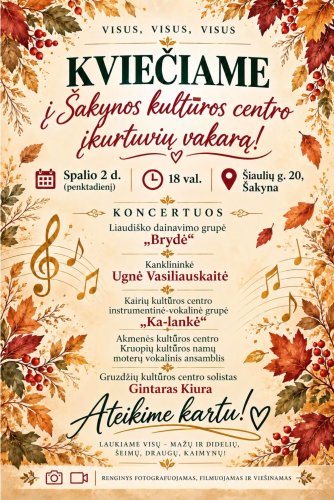 ŠAKYNOJE kultūros centro atidarymas